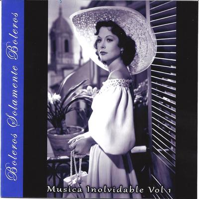 Boleros Solamente Boleros: Musica Inolvidable, Vol. 1's cover