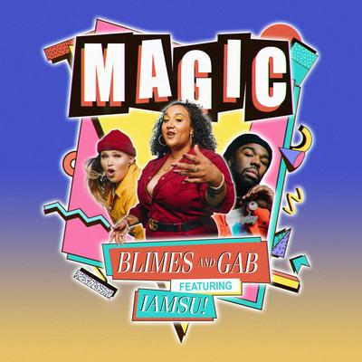 Magic By Blimes and Gab, Iamsu!'s cover