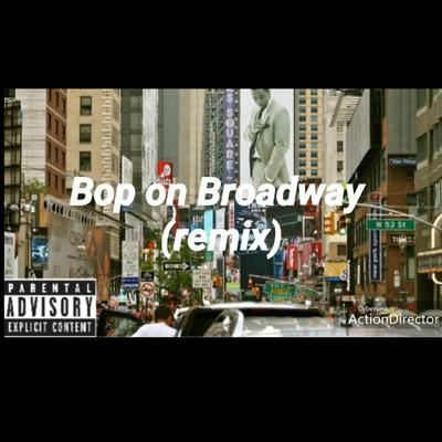 Bop on Broadway's cover