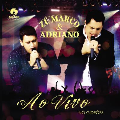 Sozinho Jamais (Ao Vivo) By Zé Marco e Adriano's cover