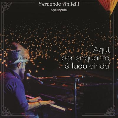 O Anjo Mais Velho (Ao Vivo) By O Teatro Mágico, Fernando Anitelli's cover