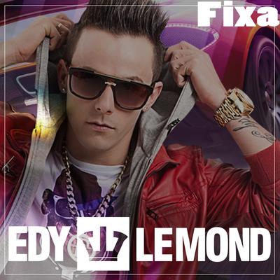 Fixa By Edy Lemond's cover