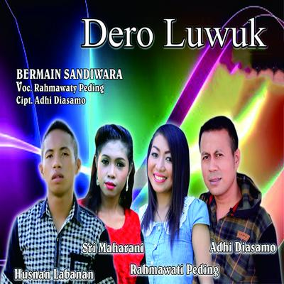 Dero Luwuk Bermain Sandiwara's cover