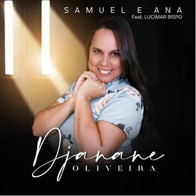 Samuel e Ana By Lucimar Bispo, Djanane Oliveira's cover