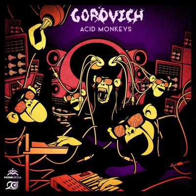 Acid Monkeys By Gorovich's cover