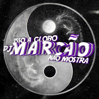 DJ Marcão 019's cover