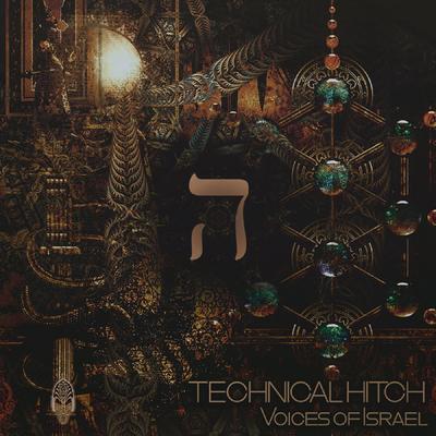 Voices Of Israel (Original Mix) By Technical Hitch's cover