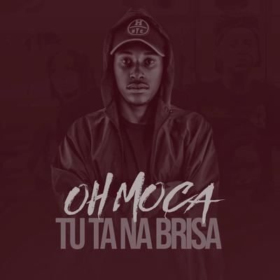 Oh Moça Tu Ta na Brisa's cover