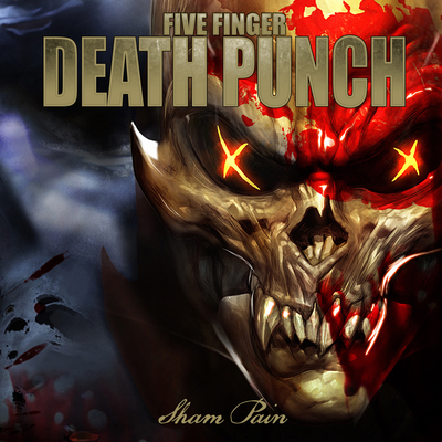 Sham Pain By Five Finger Death Punch's cover