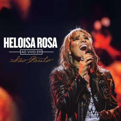 Jesus é o Caminho (Ao Vivo) By Heloisa Rosa's cover