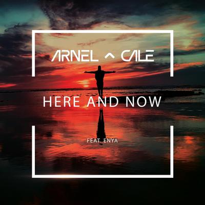 Here and Now By Arnel & Cale, Enya's cover