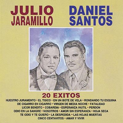 20 Éxitos Julio Jaramillo y Daniel Santos's cover
