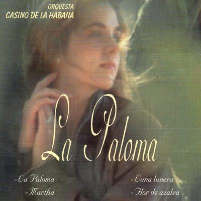 La Paloma By Orquesta Casino de la Habana's cover