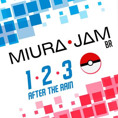 1.2.3 / After the Rain By Miura Jam BR's cover