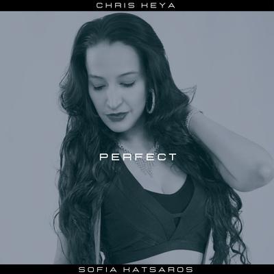 Perfect By Chris Keya, Sofia Katsaros's cover