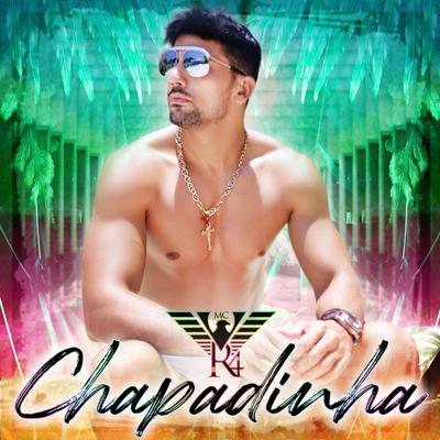 Chapadinha By MC VR4's cover