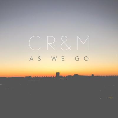 CR & M's cover