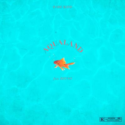 Aqualand By Rare Kidd, Rhyno's cover