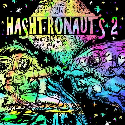 Hashtronauts 2's cover