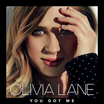 You Got Me By Olivia Lane's cover