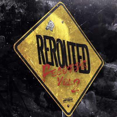 Rerouted Records, Vol. 2's cover