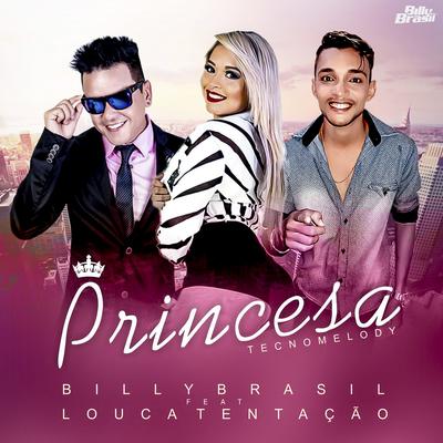 Princesa By Billy Brasil, Louca Tentação's cover