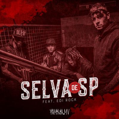 Selva de SP By Família MV, Edi Rock's cover