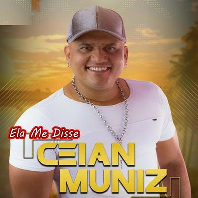 Ela Me Disse By Ceian Muniz's cover