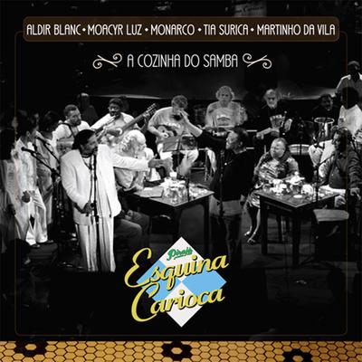 Batuque Na Cozinha By Aldir Blanc, Monarco, Martinho Da Vila, Tia Surica, Moacyr Luz's cover