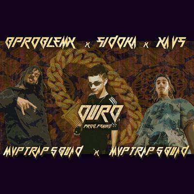 Ouro By BProblemx, Xavs, Intactoz Corp.'s cover