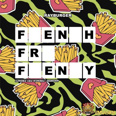 French Fry Frenzy By RayBurger's cover