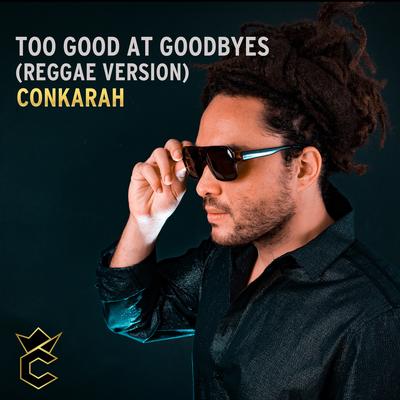 Too Good At Goodbyes (Reggae Version)'s cover