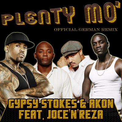 Plenty Mo' (Original Edit) By Akon, Gypsy Stokes, Joce'n'Reza's cover