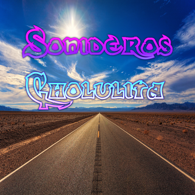 Cumbia de las Cholulas By Sonideros Cholulita's cover