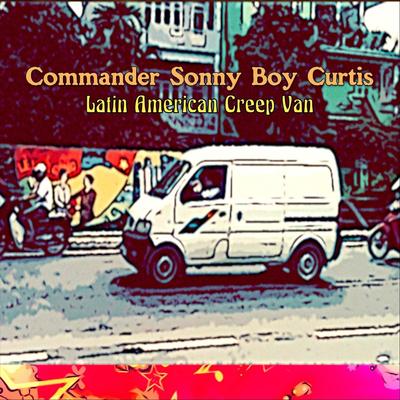 Radio Girl (feat. Peter Spud Siegel & Sia) By Commander Sonny Boy Curtis, The Jeff Dodge Peasant Revolution Band, Peter Spud Siegel, Sia's cover