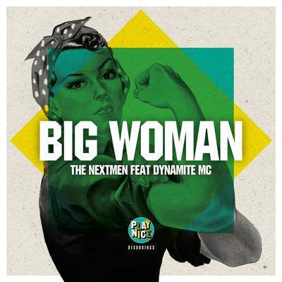 Big Woman (feat. Dynamite MC)'s cover