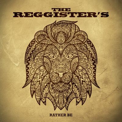 Rather Be By The Reggister's's cover