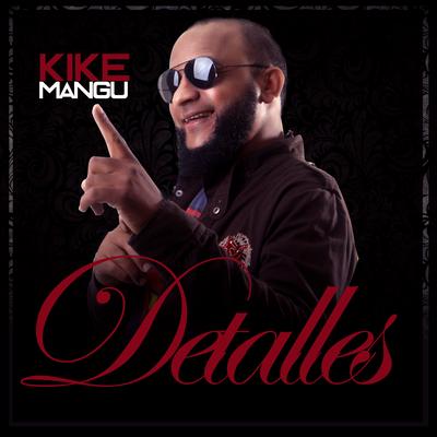 Kike Mangu's cover