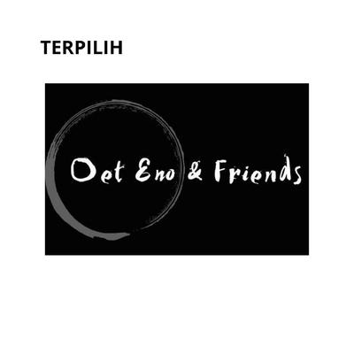 Oet Eno & Friends's cover