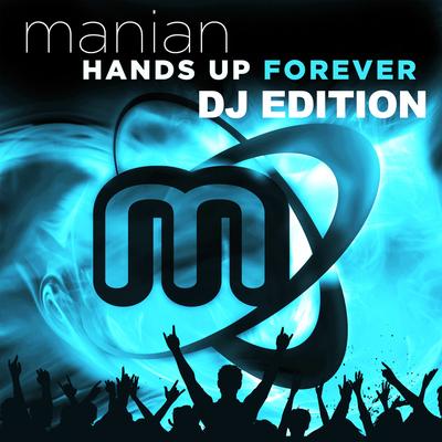 Hands Up Forever (DJ Edition)'s cover