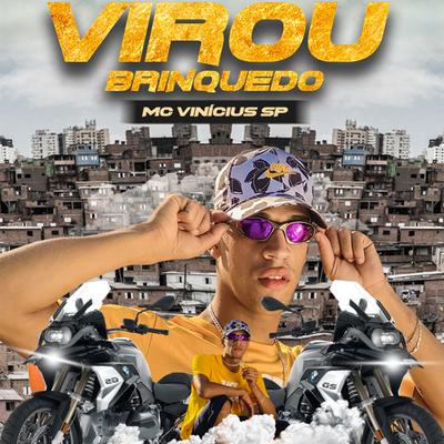 Virou Brinquedo By Mc Vinícius SP's cover