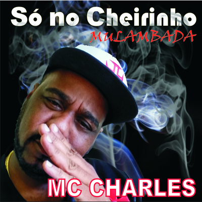 Mulambada Só no Cheirinho's cover
