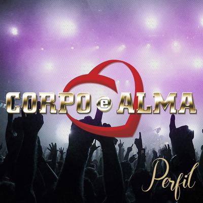 Mentirosa By Corpo e Alma's cover