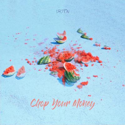 Chop Your Money's cover