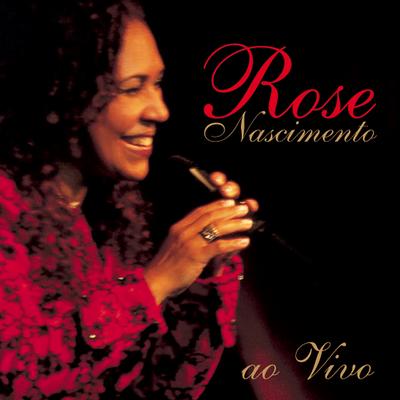 Rose Nascimento Ao Vivo's cover
