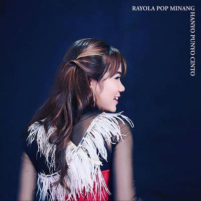 Rayola Pop Minang Hanyo Punyo Cinto (Pop Minang)'s cover