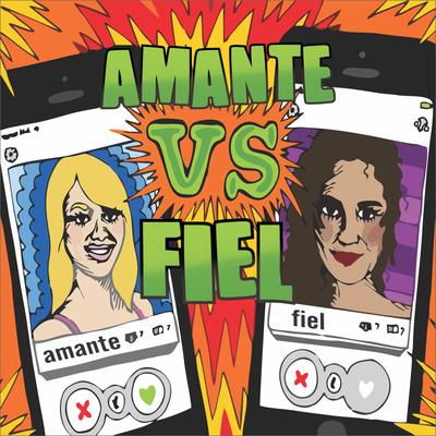 Amante Vs Fiel 2019's cover