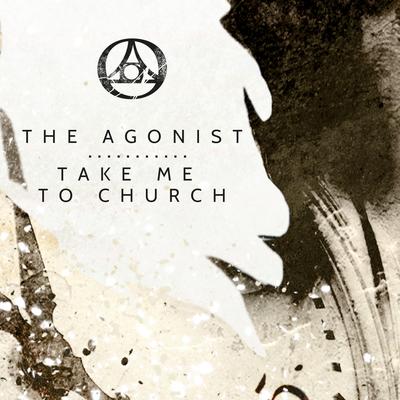 Take Me To Church (Bonus Track) By The Agonist's cover
