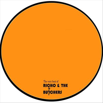 The Very Best of Richo and the Butchers's cover