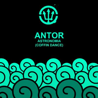 Astronomia (Coffin Dance) By Antor's cover